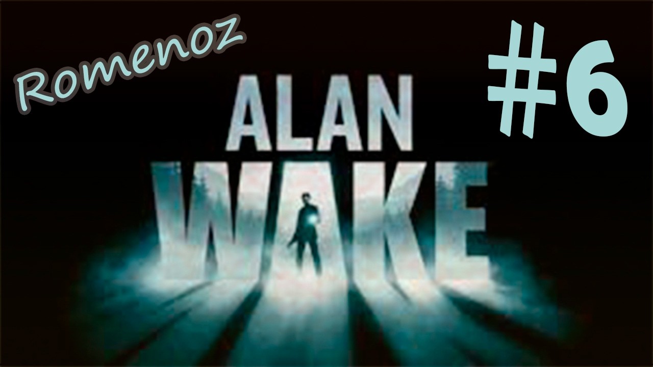 ДАЛИ ПОРУЛИТЬ ► Alan Wake #6