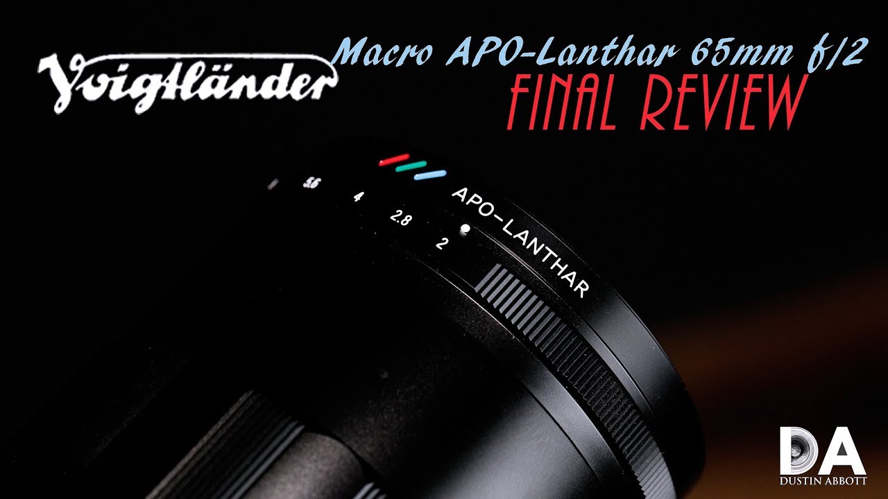 Voigtländer Macro APO-Lanthar 65mm f/2: Final Review | 4K