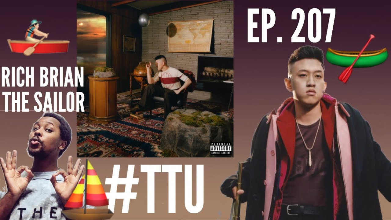 EPISODE 207: Rich Brian - The Sailor ALBUM REACTION + REVIEW