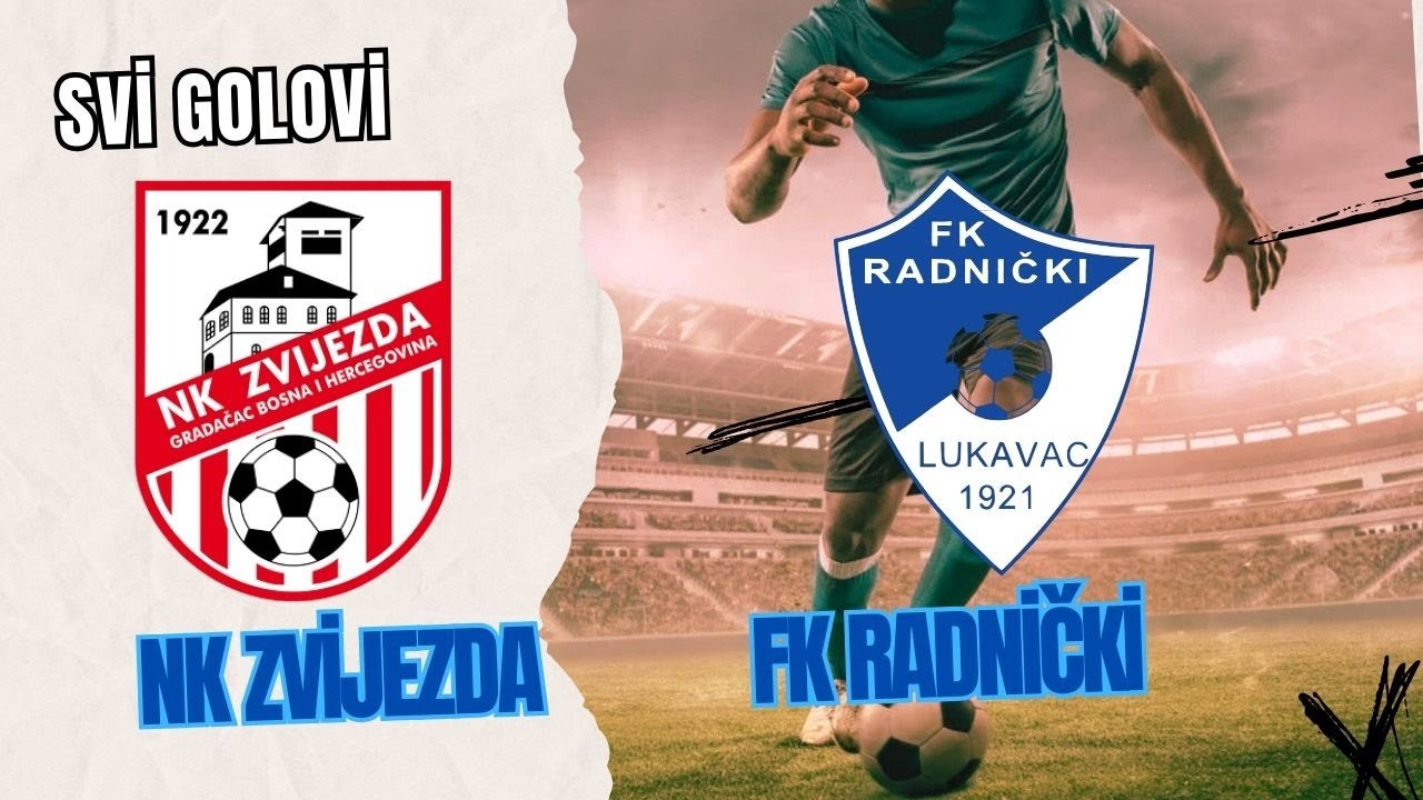 NK ZVIJEZDA vs FK RADNIČKI | 24. kolo Prve lige Federacije BiH