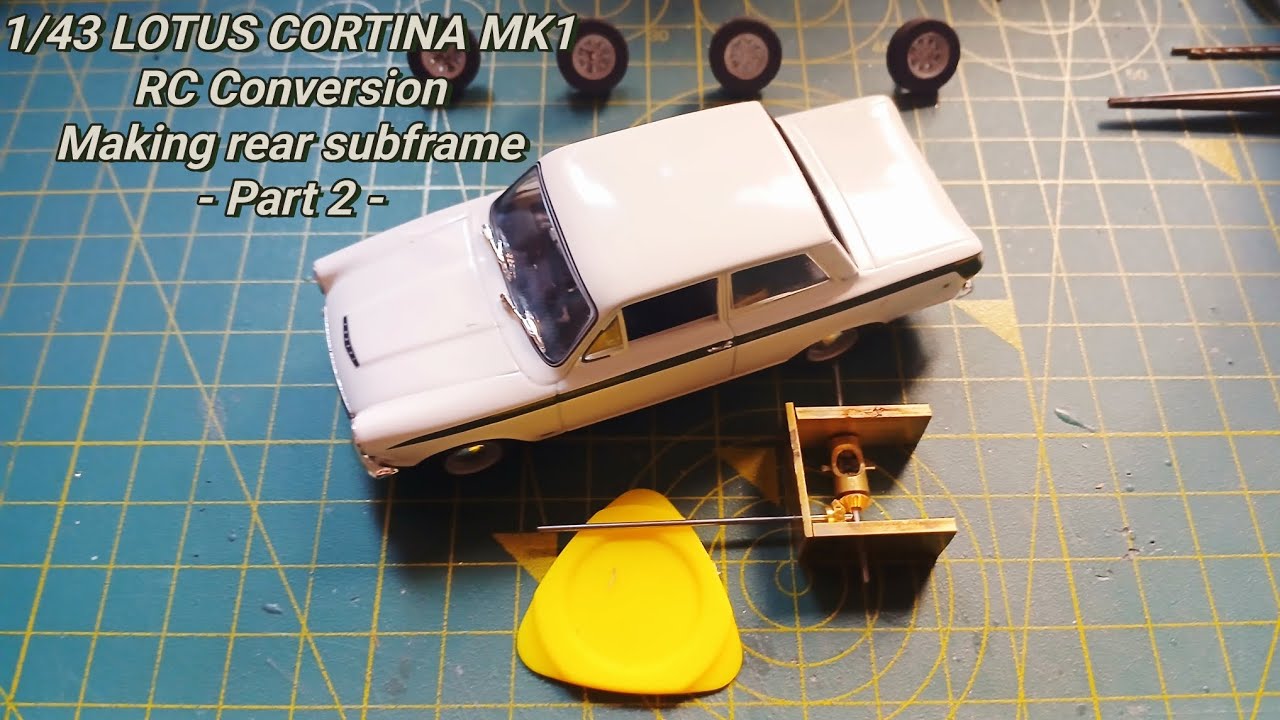 DIY RC 1/43 - Lotus Cortina MK1 - Making rear subframe - Part 2