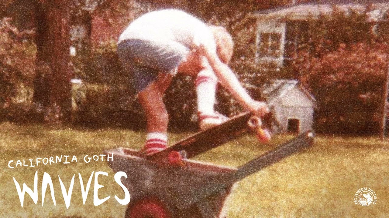 Wavves - California Goth (Official Audio)