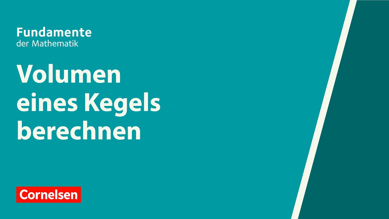 Volumen eines Kegels berechnen | Fundamente der Mathematik | Erklärvideo
