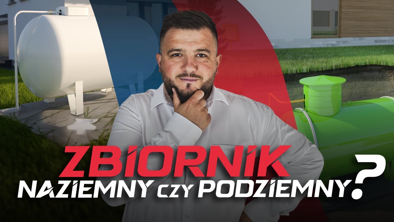 ZBIORNIK NAZIEMNY CZY PODZIEMNY - która opcja jest NAPRAWDĘ lepsza?