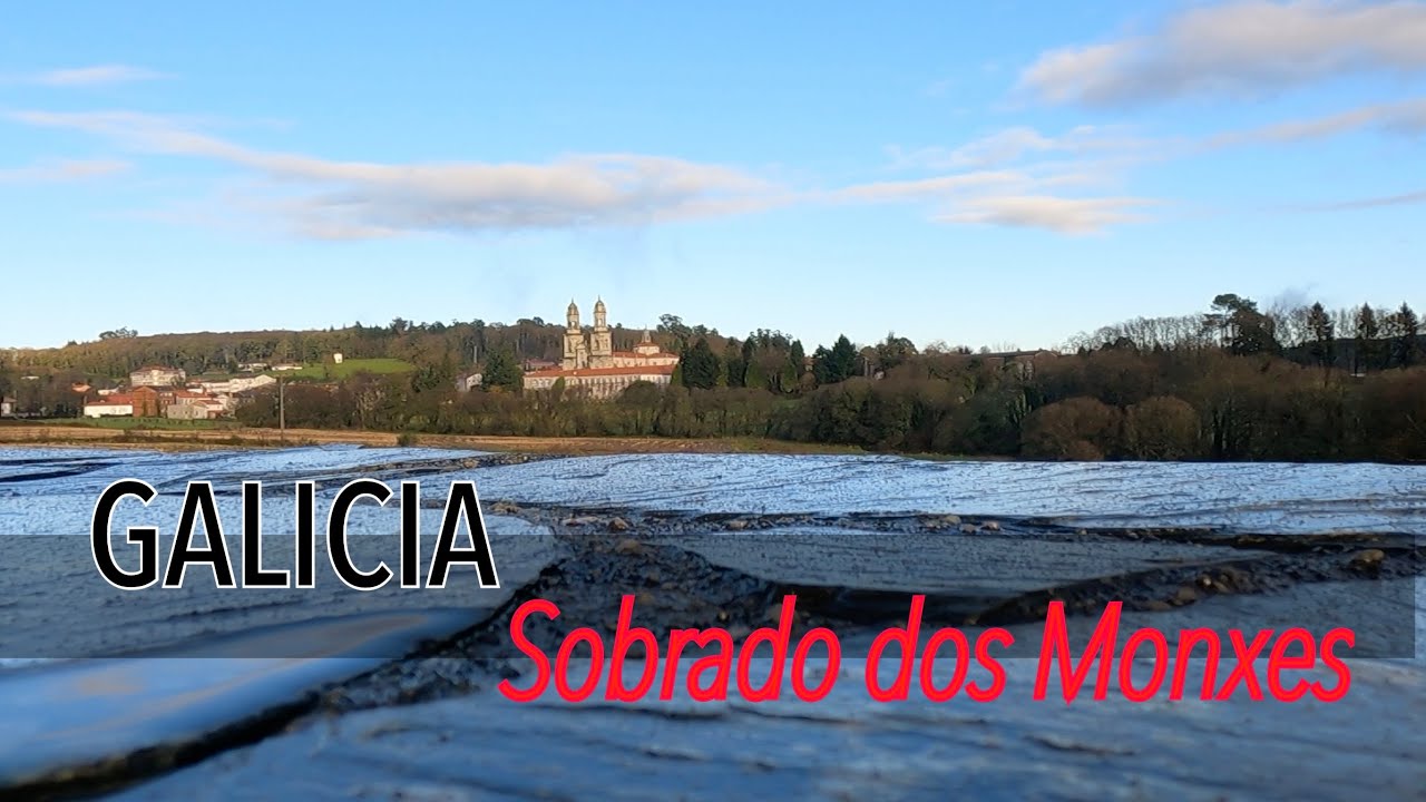 Galicia | Sobrado dos Monxes