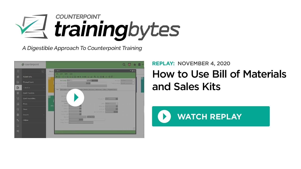 [Replay] - Training Bytes   How to Use Bills of Material & Sales Kits