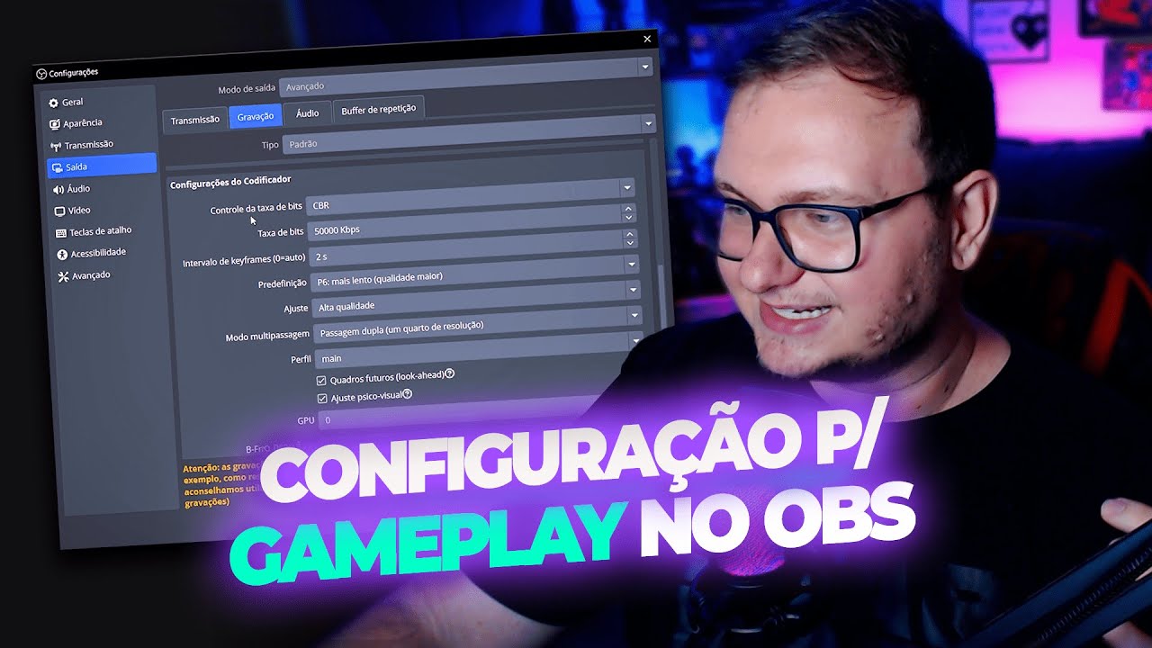 GRAVE GAMEPLAYS DE QUALIDADE! | Melhor configuração para gravar Gameplays no OBS 🎬