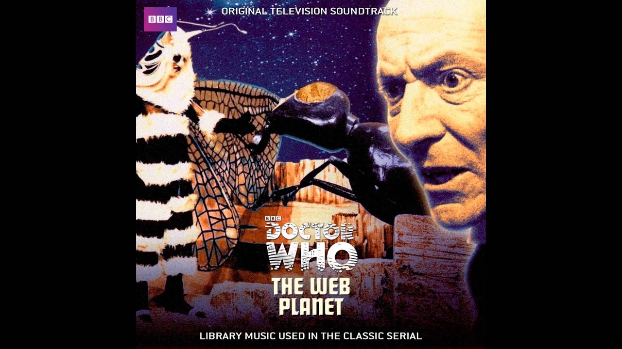 Classic Doctor Who Music -  The Web Planet (Suite)
