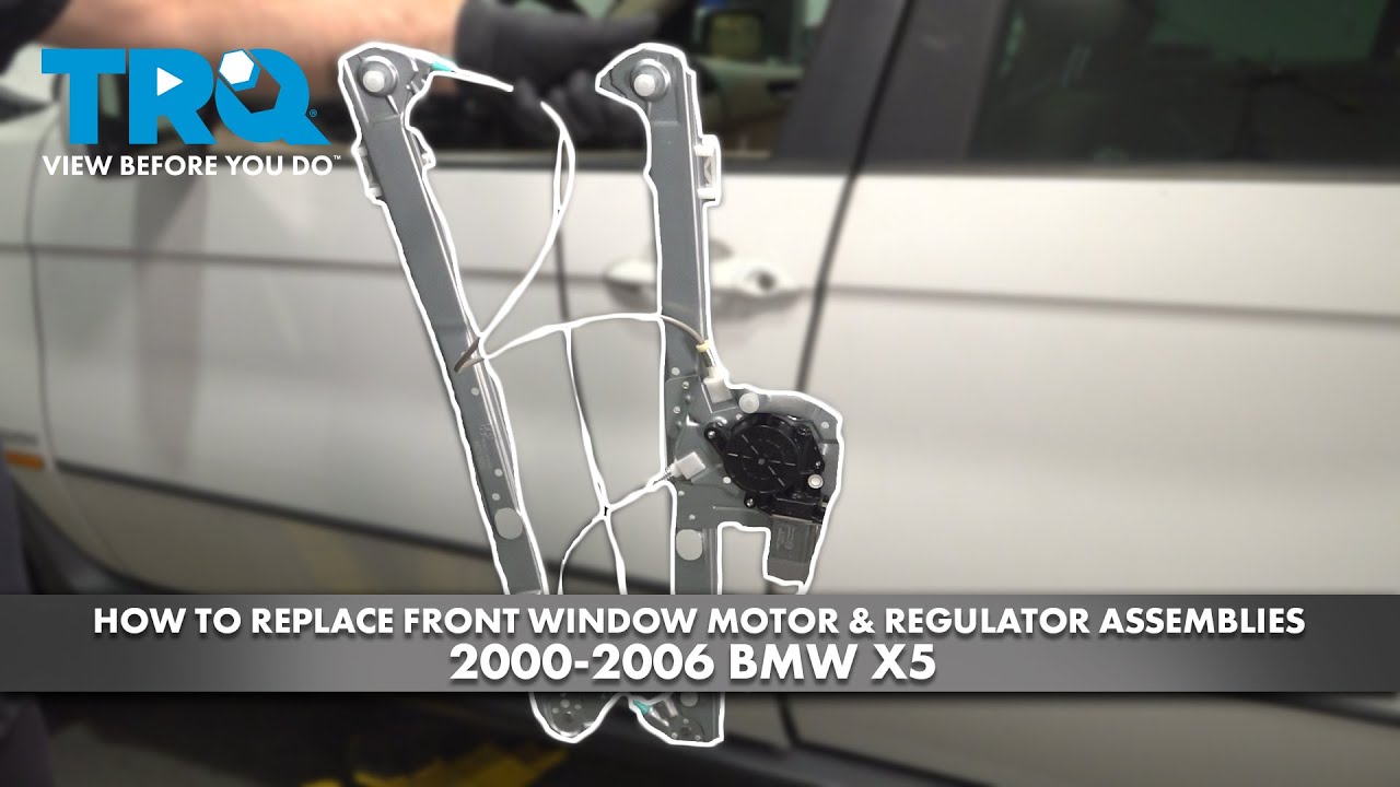 How to Replace Front Window Motor & Regulator Assemblies 2000-2006 BMW X5