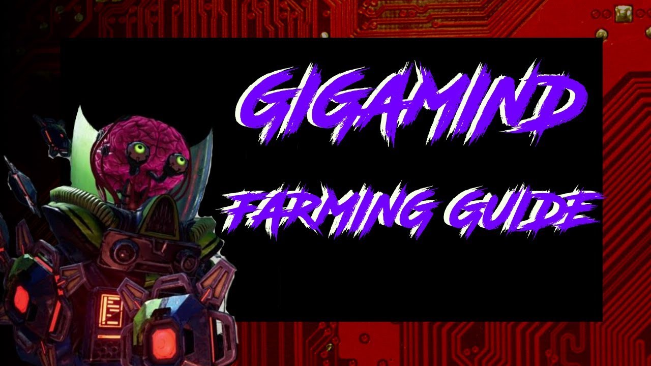 GIGAMIND LEGENDARY FARMING GUIDE! QUICK KILL! SMART GUN XXL! #Borderlands3 #2KGames #Gigamind