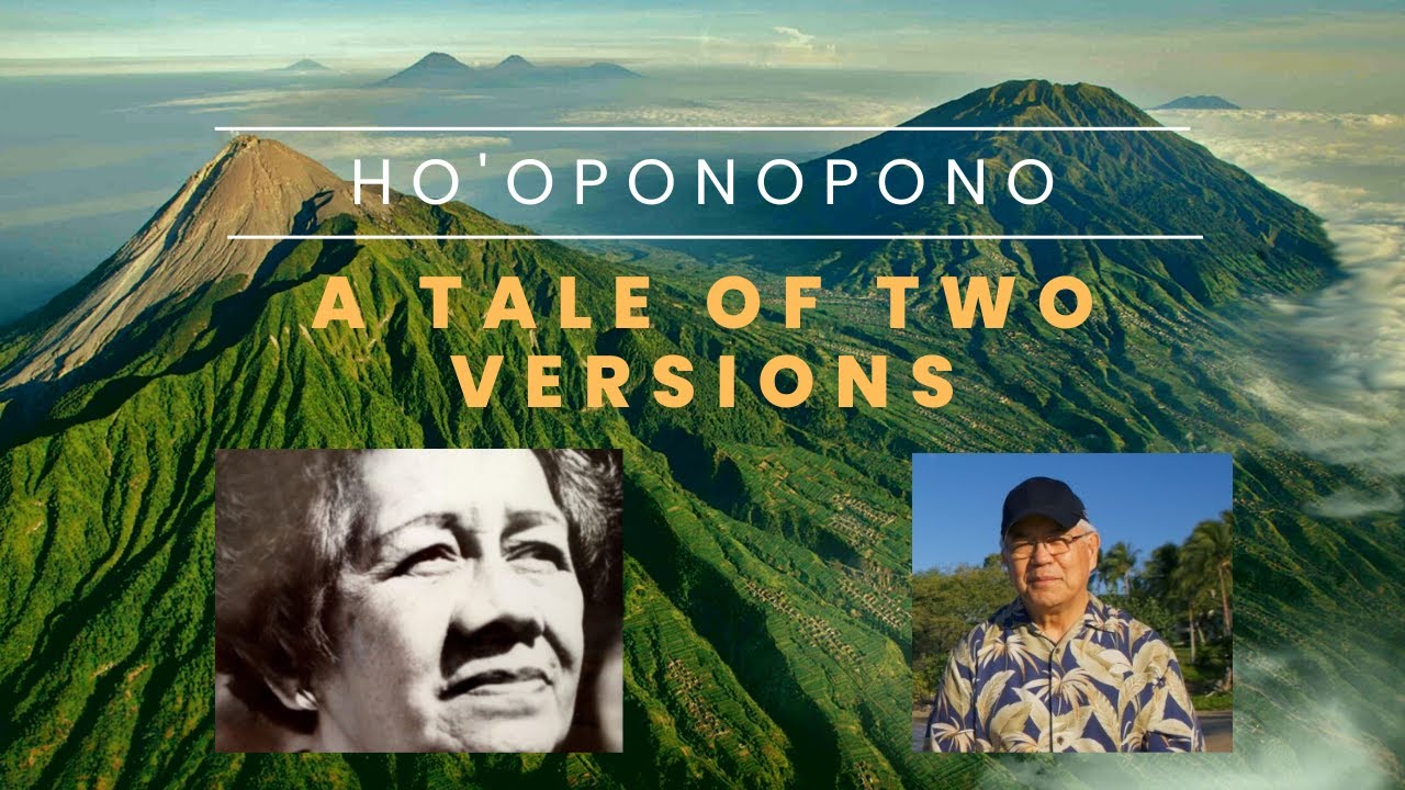 Hooponopono A Tale Of Two Versions