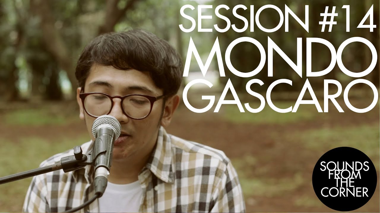 Sounds From The Corner : Session #14 Mondo Gascaro