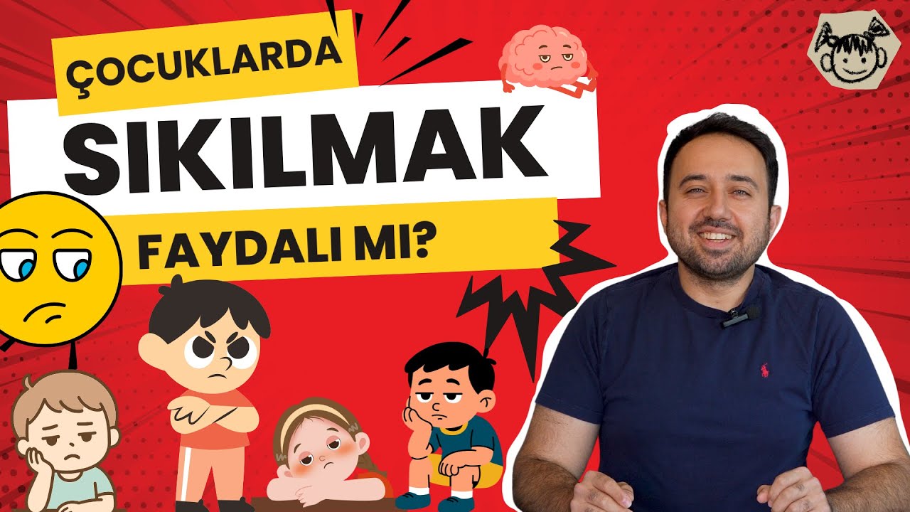 Çocuğun Sıkılmasına İzin Vermek Neden Önemlidir? | Beyin Gelişimi ve Ebeveynlik  |  Dr. Serhat Duman