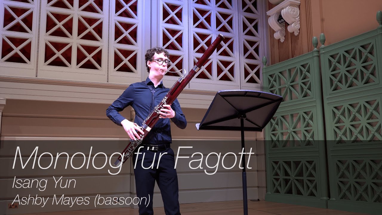 Monolog für Fagott | Isang Yun | Ashby Mayes, bassoon