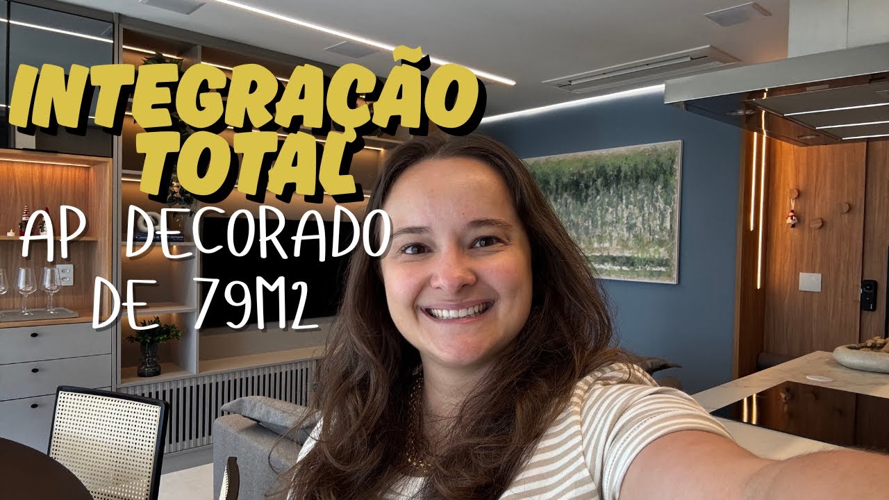 Apê Decorado de 79m2 - Todo Integrado e Acolhedor