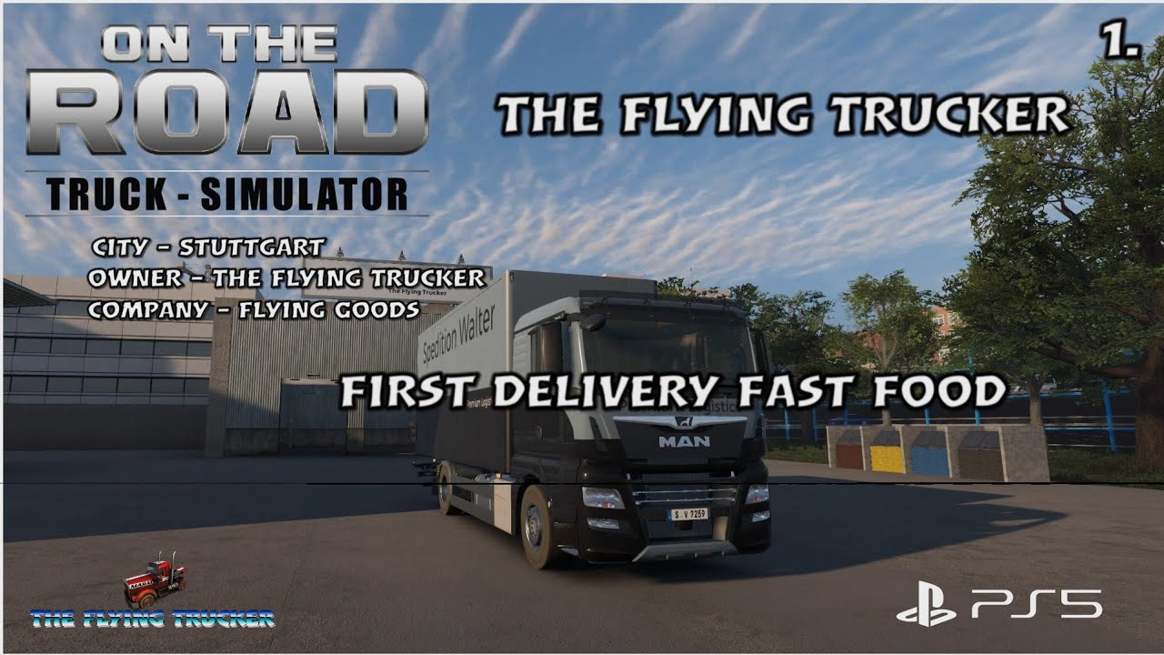 On The Road Truck Simulator| PS5 | 1 . | Company - Flying Goods #ontheroadtrucksimulator #ps5
