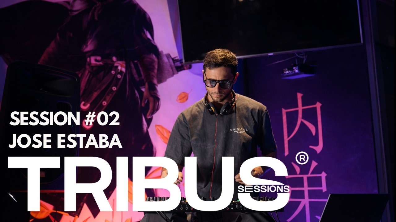 TRIBUS Session N°02 | JOSE ESTABA