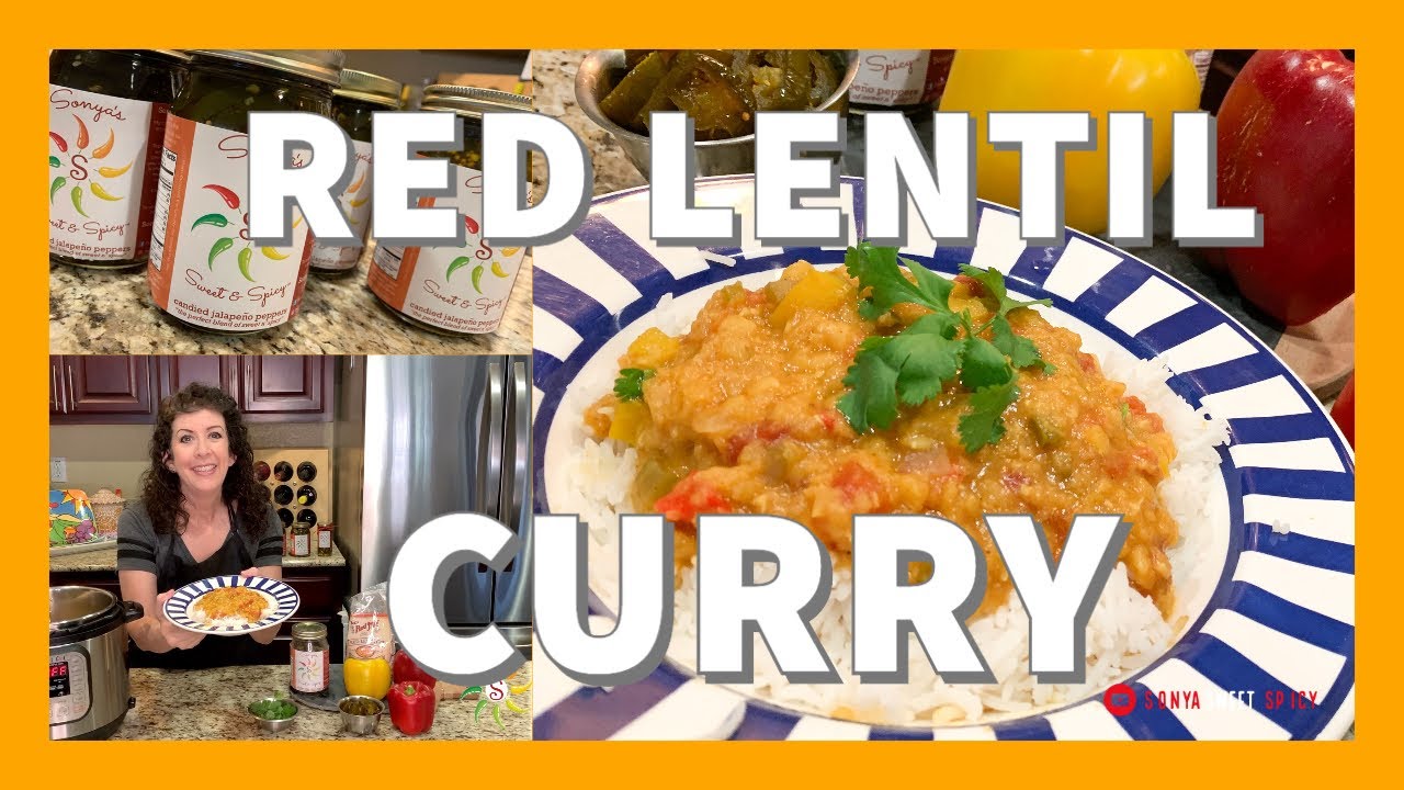 Red Lentil and Yellow Curry EASY RECIPE Instant Pot Easy & Flavorful