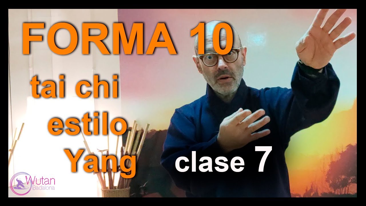 ☯️ Forma 10 Tai Chi estilo Yang (clase 7)