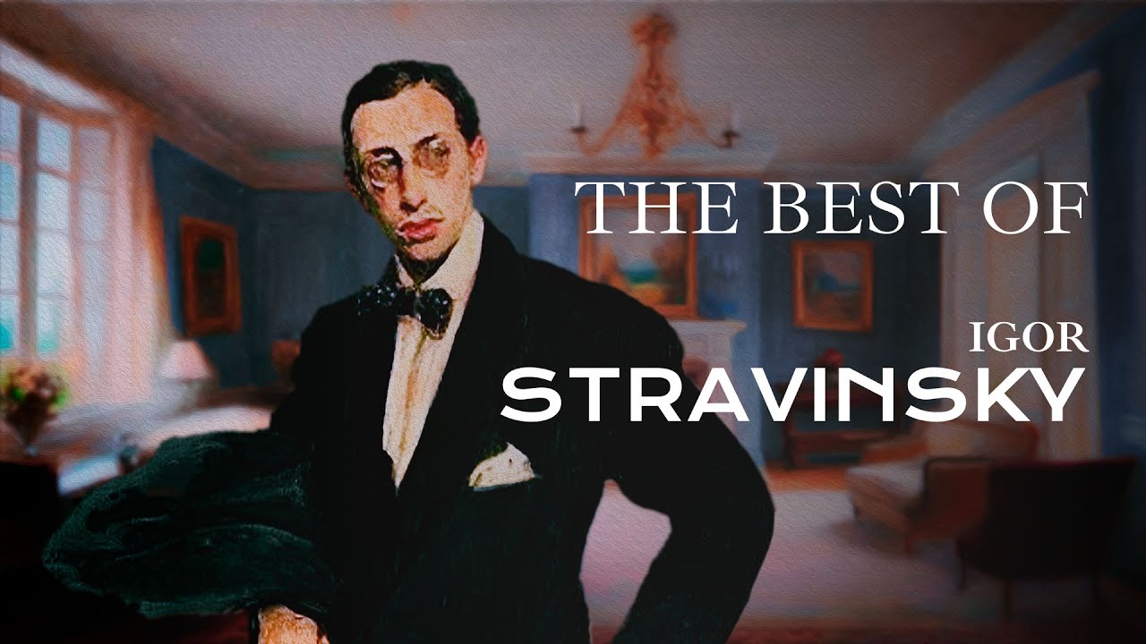 The Best of Igor Stravinsky