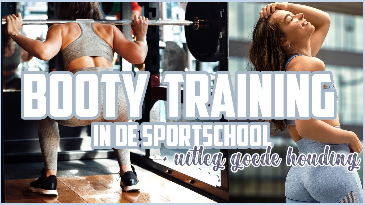 Zo bouw je een BOOTY in de sportschool! || Uitleg houding en training + tips met voiceover :)