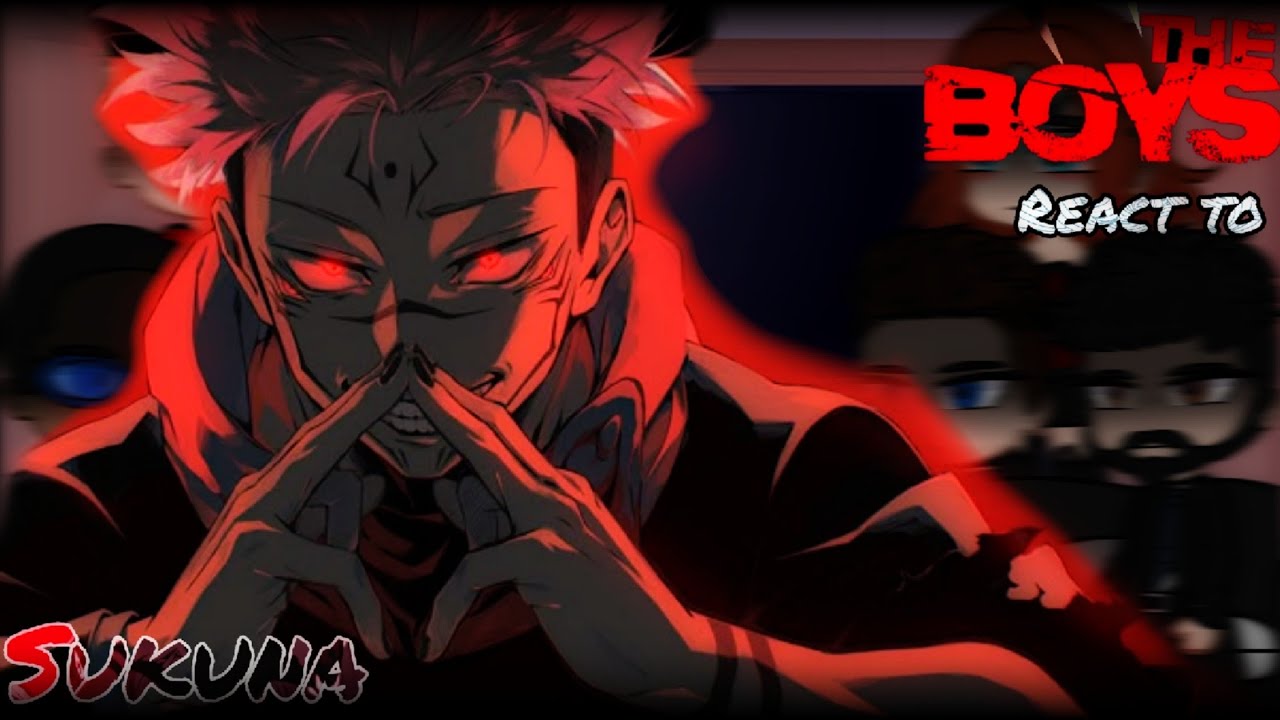 The Boys react to Ryomen Sukuna • 2x Speed • || JJK || GachaPuppies