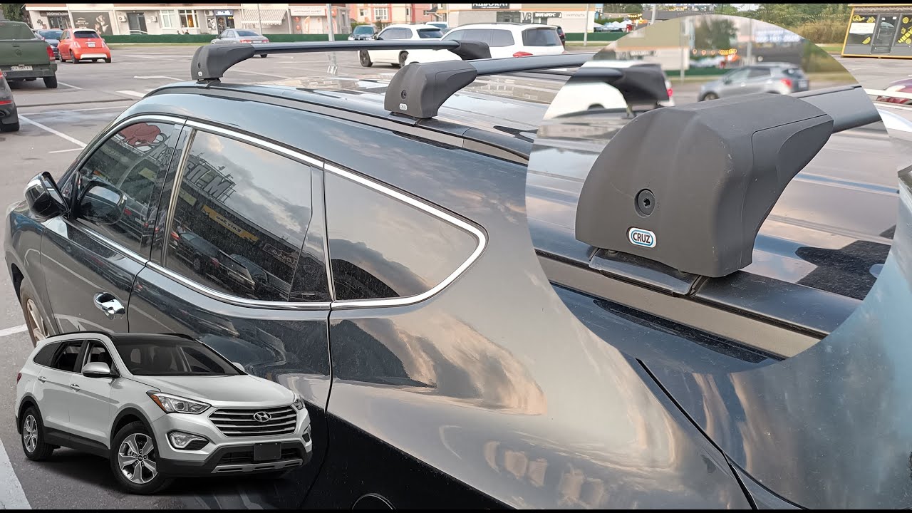 Установка багажника на крышу Hyundai Santa Fe