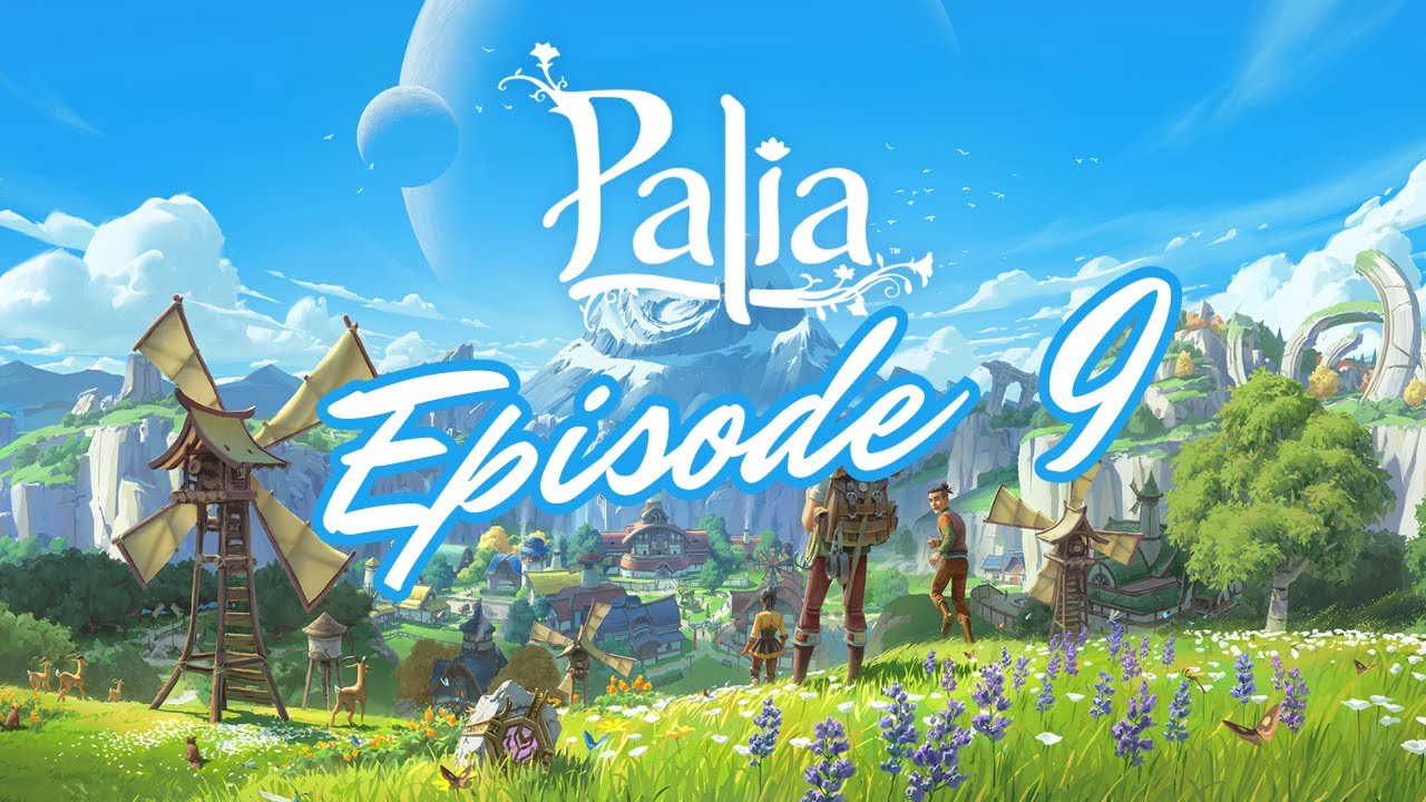 🍃​ Palia - Episode 9 : On avance 🍃