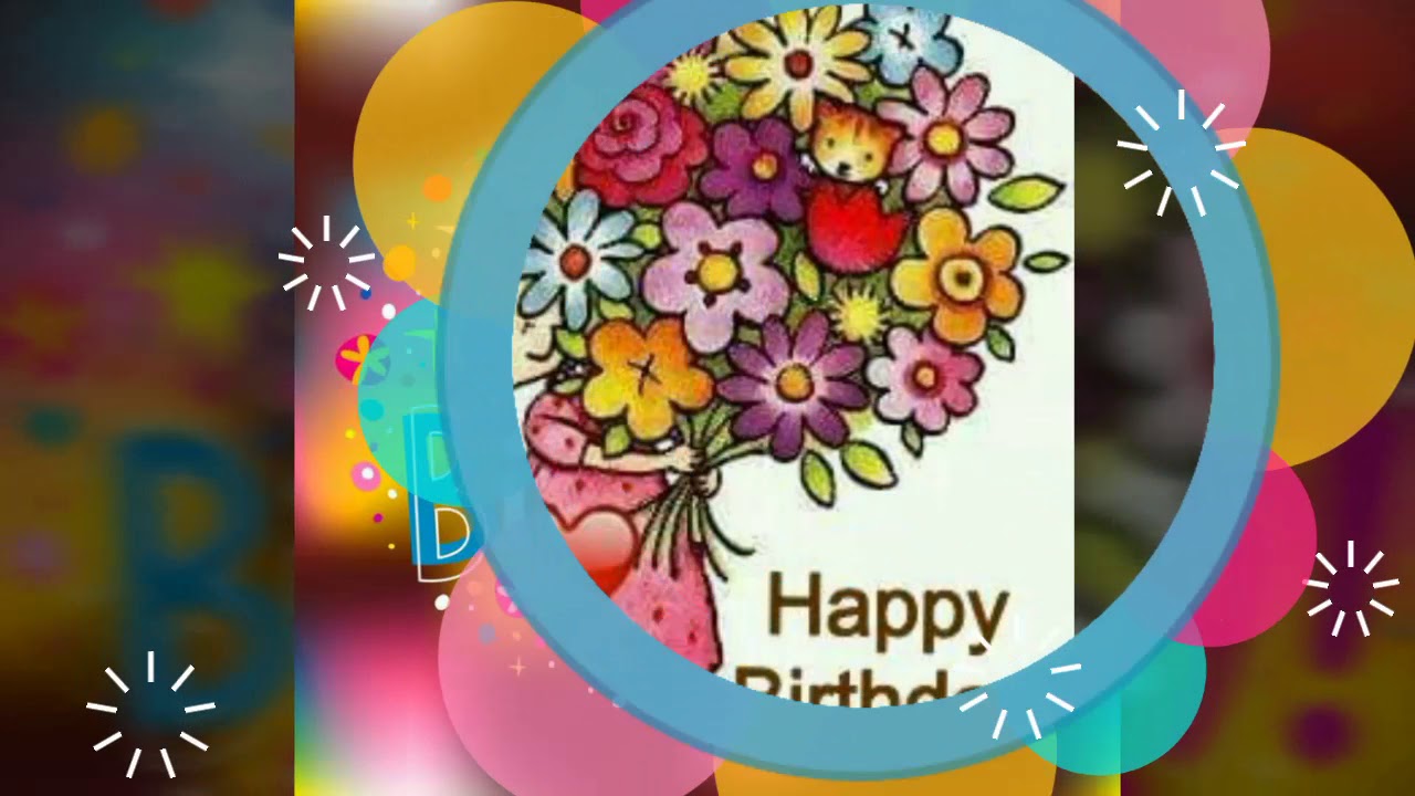💕Happy Birthday to you💕🎁🎂🎊🎆