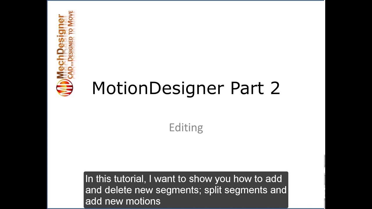MechDesigner Motion Design Tutorial - Part 2 - Editing tools