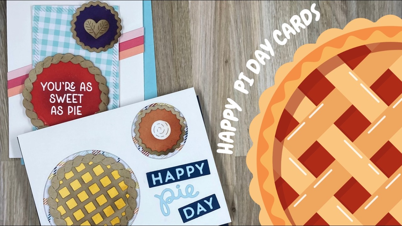 Happy Pie Day Cards!! 🥧
