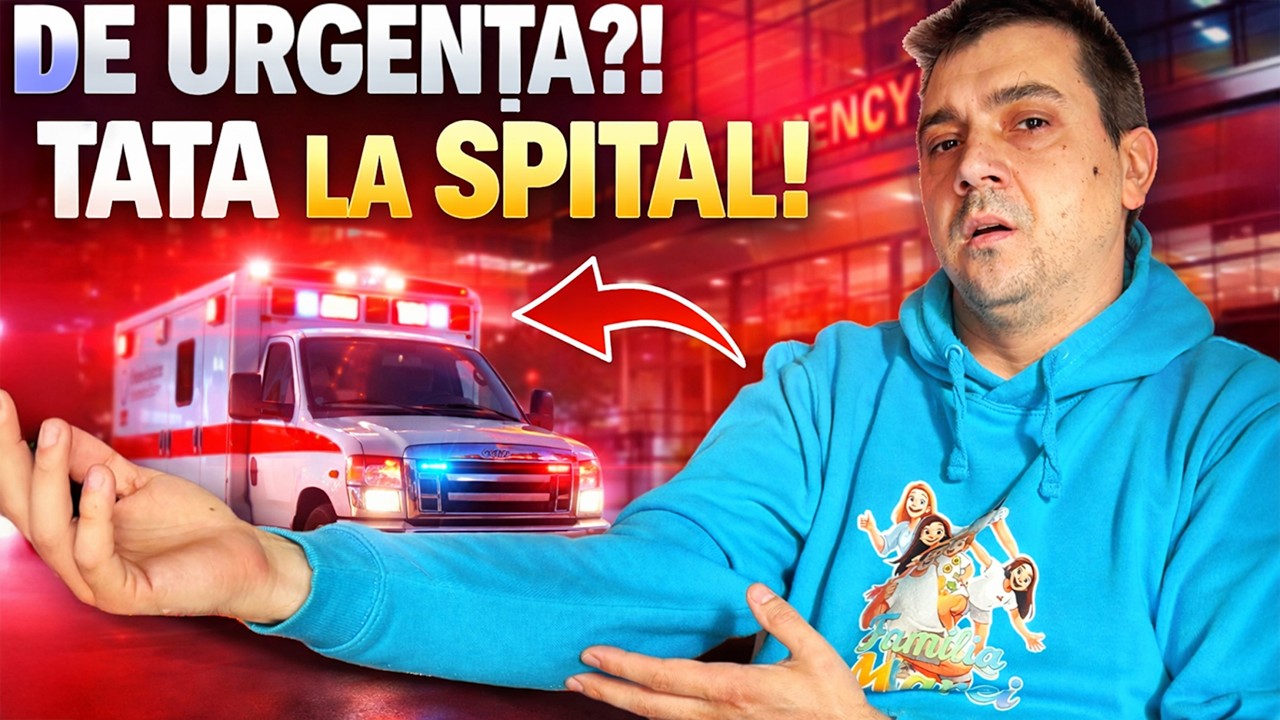 TATA ajunge de URGENȚĂ la SPITAL 🏥 Ce s-a ÎNTÂMPLAT cu el ❓