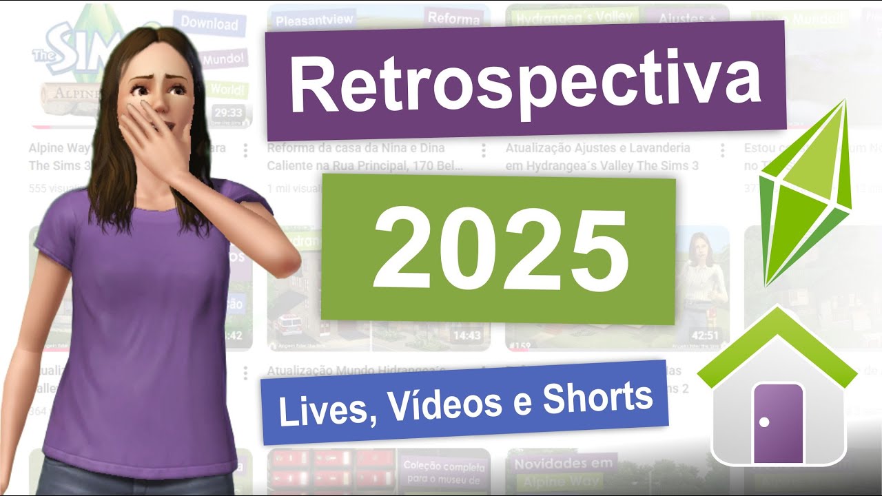 Retrospectiva 2025 do canal! The Sims