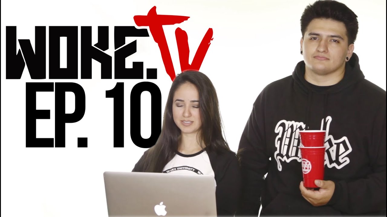 Woke TV Ep. 10