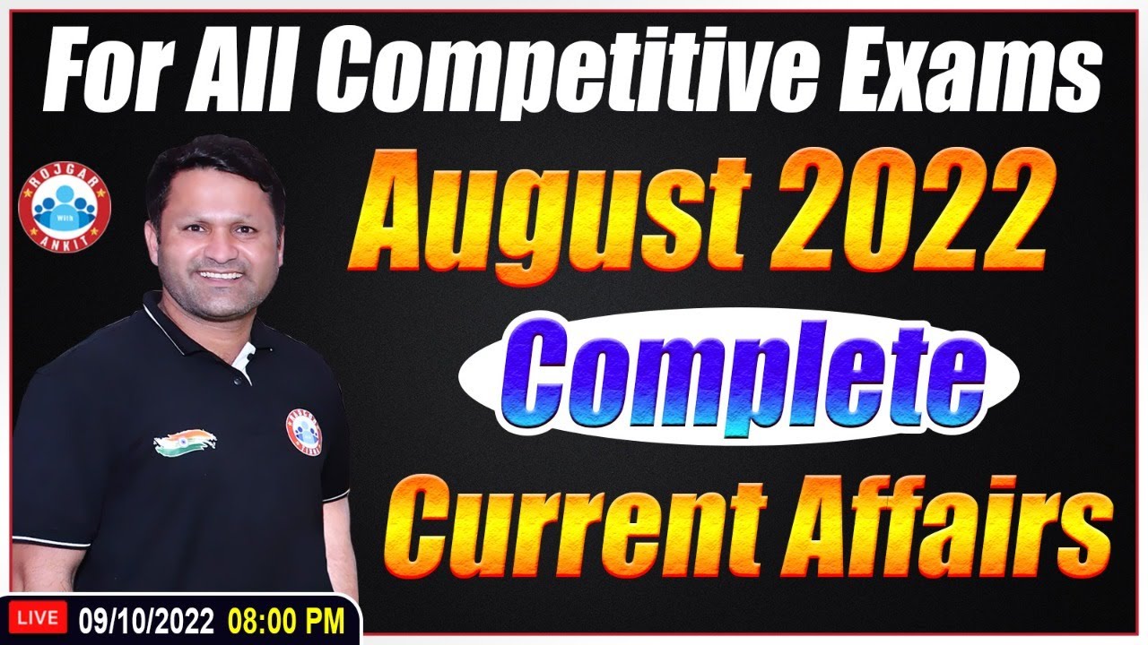 August 2022 Current Affairs | Current Affairs Monthly Revision | Current Affairs By Sonveer Sir