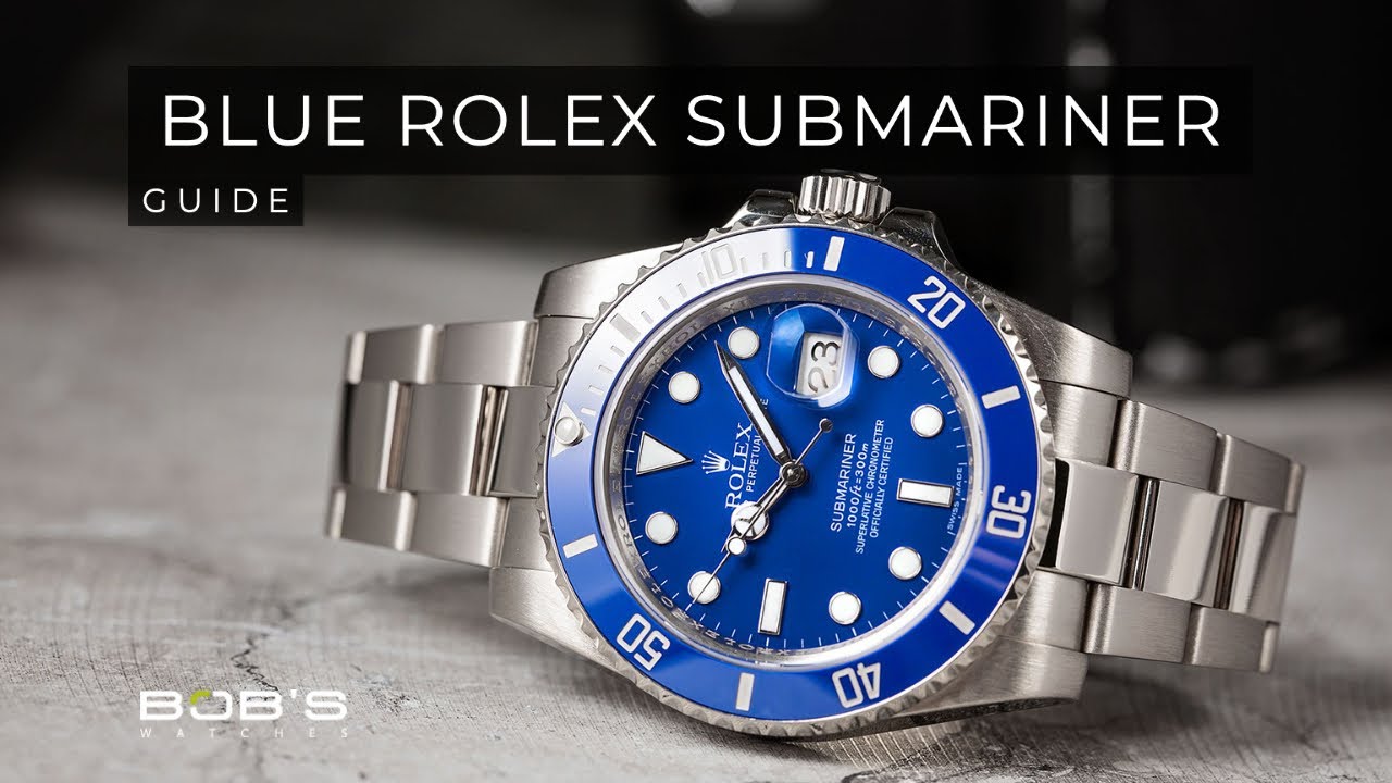 Полное руководство по Rolex Blue Submariner