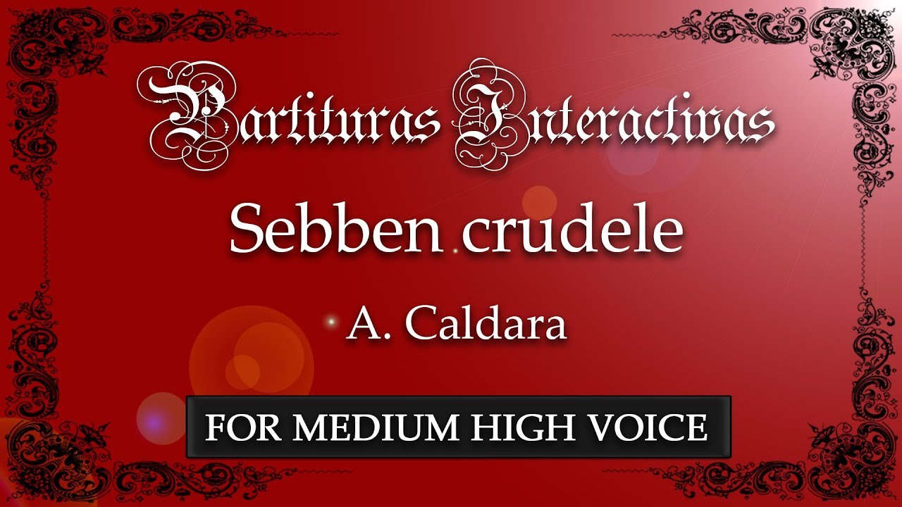 Sebben crudele KARAOKE FOR MEDIUM HIGH VOICE - A. Caldara - Key: E Minor