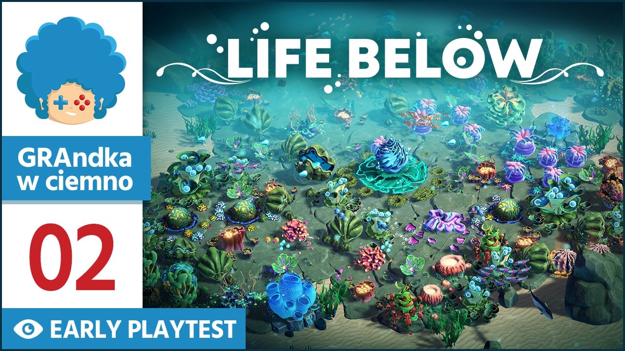 Life Below PL #2 | Playtest | Nowe sektory to nowe ryby i nowe problemy