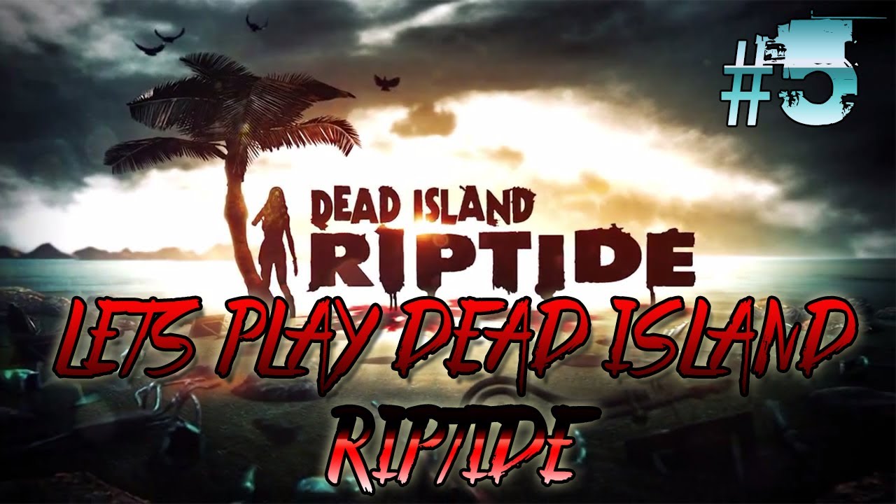 Dead island Riptide Let's Play #5 Glitches & NAIL GUN!