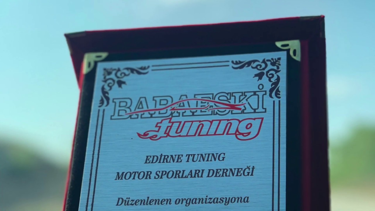 Babaeski Tuning Show 2019 & Edirne Tuning Motor Sporları Derneği