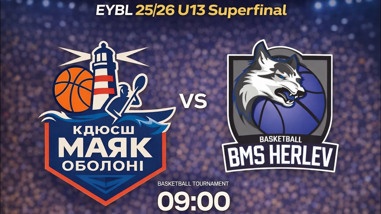 EYBL 25/26 U13. Superfinal. Mayak Oboloni (Ukraine)  - BMS Harlev (Denmark) Part 2