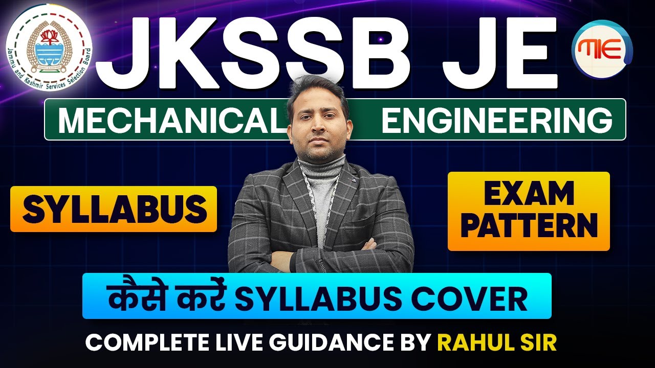JKSSB JE Mechanical Engineering Syllabus and Exam Pattern | JKSSB JE Preparation Guidance| Rahul Sir