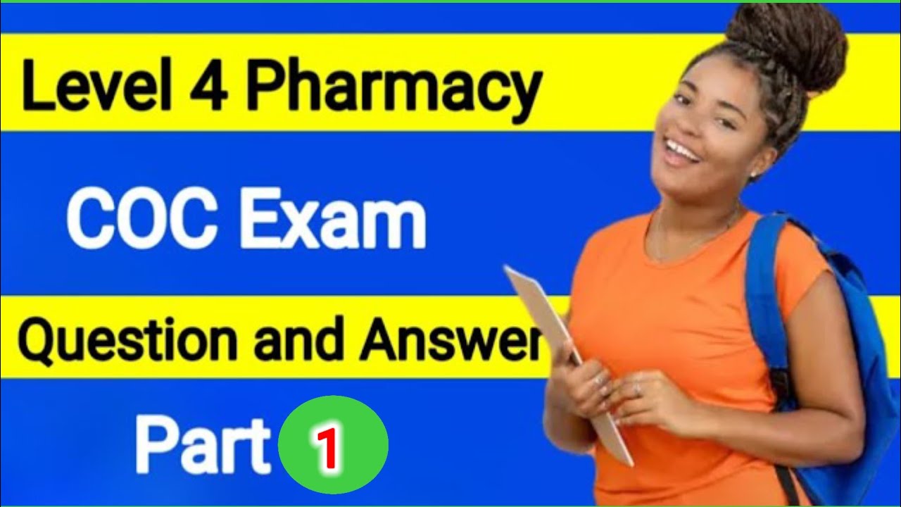 Level 4 pharmacy coc question and answer part 1 |