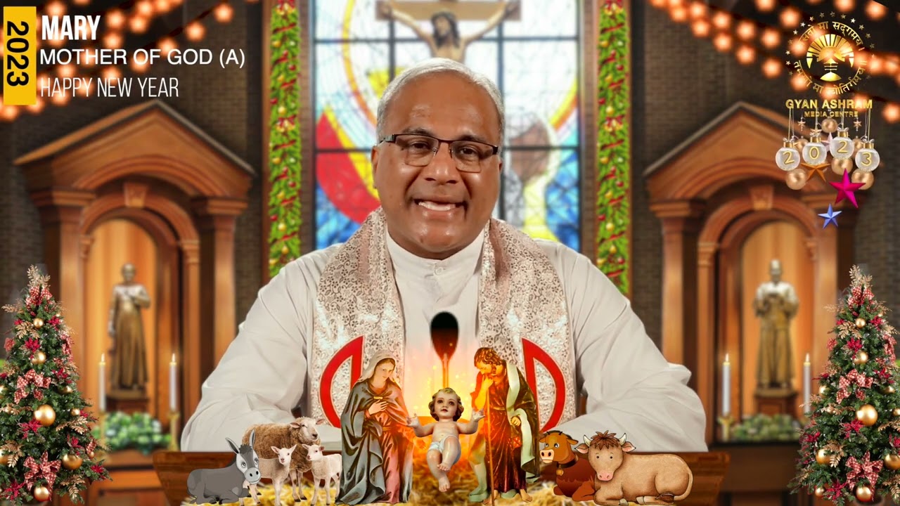 MARY, MOTHER OF GOD (A) | Fr. Callisto Gomes SVD | GYAN ASHRAM MEDIA CENTRE | Fr. Ronald DSilva SVD