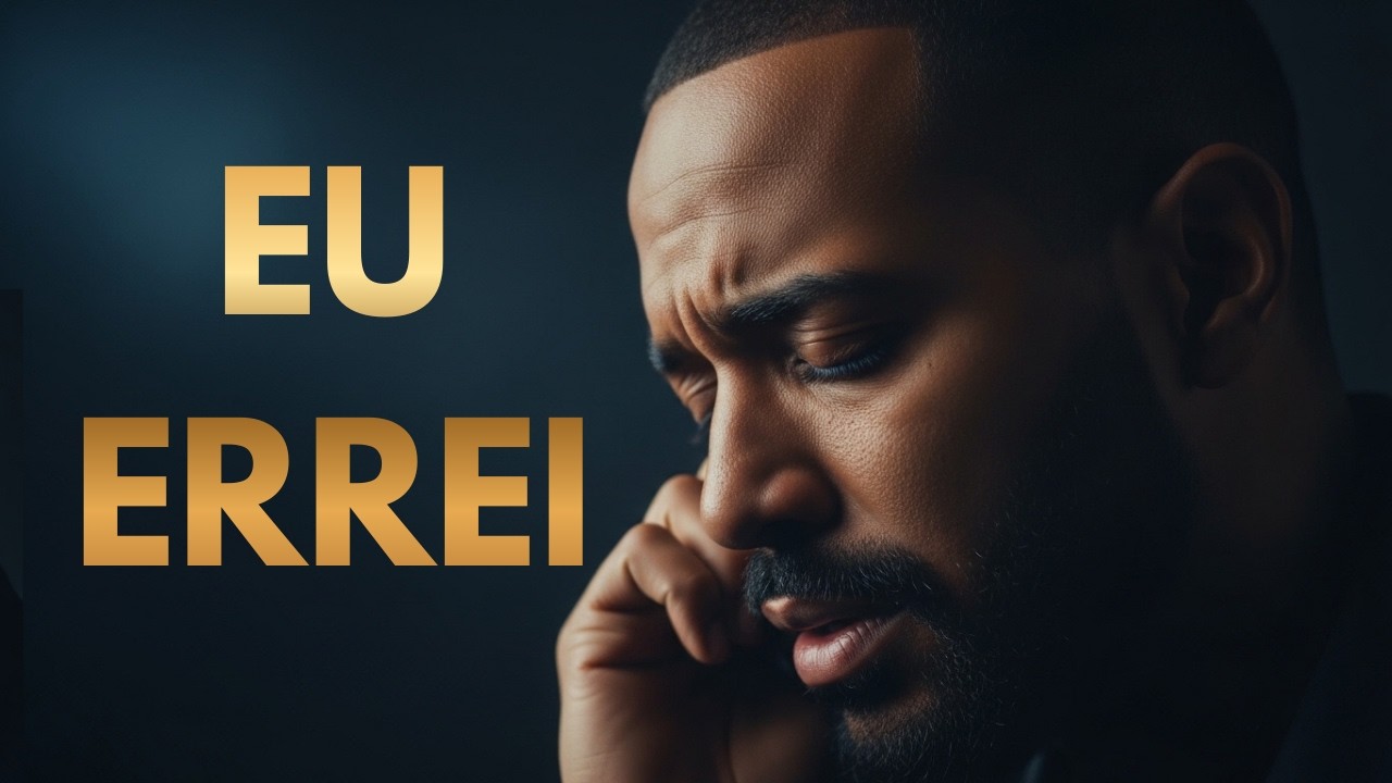EU ERREI | Quando a Culpa Me Afasta de Deus