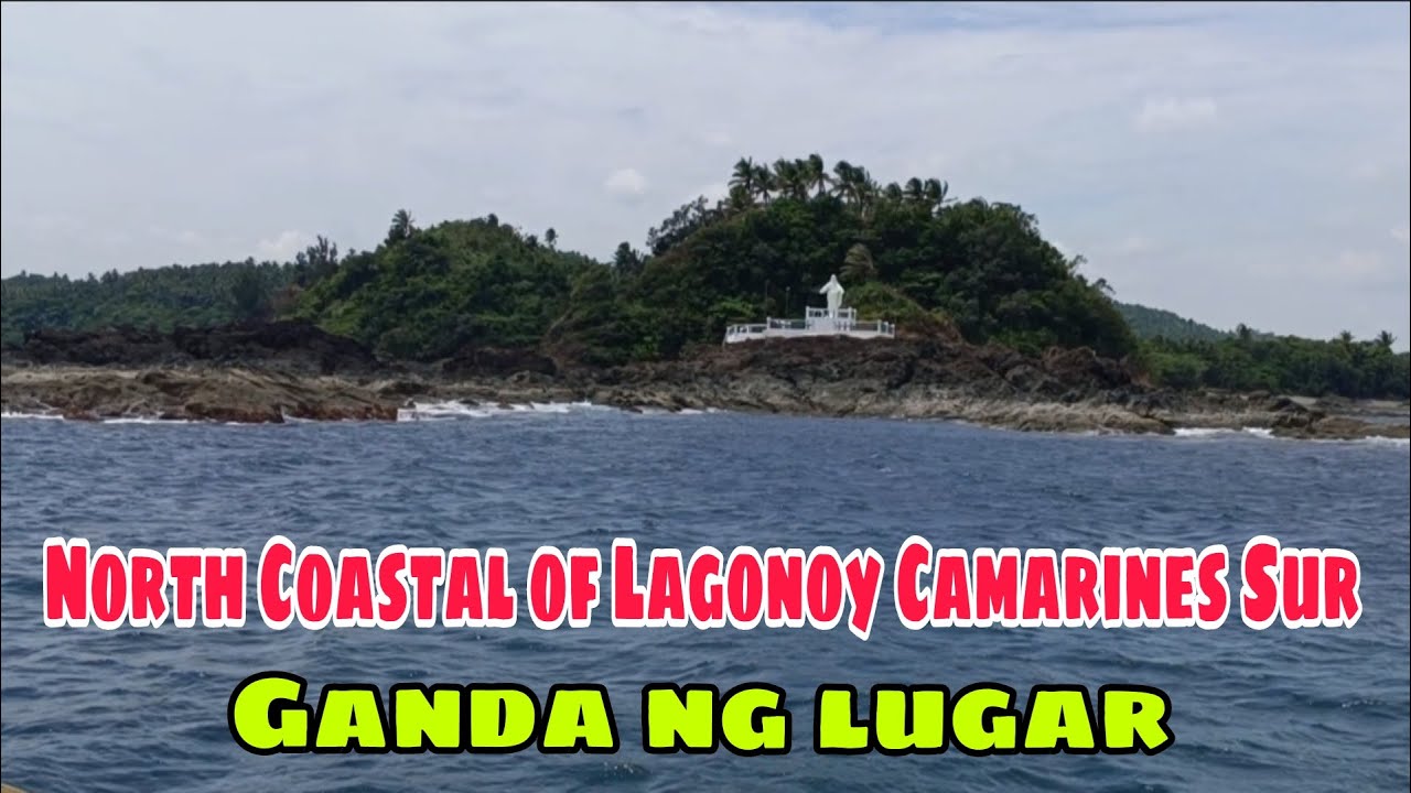 North Coastal of Lagonoy Camarines Sur / Ganda Ng lugar