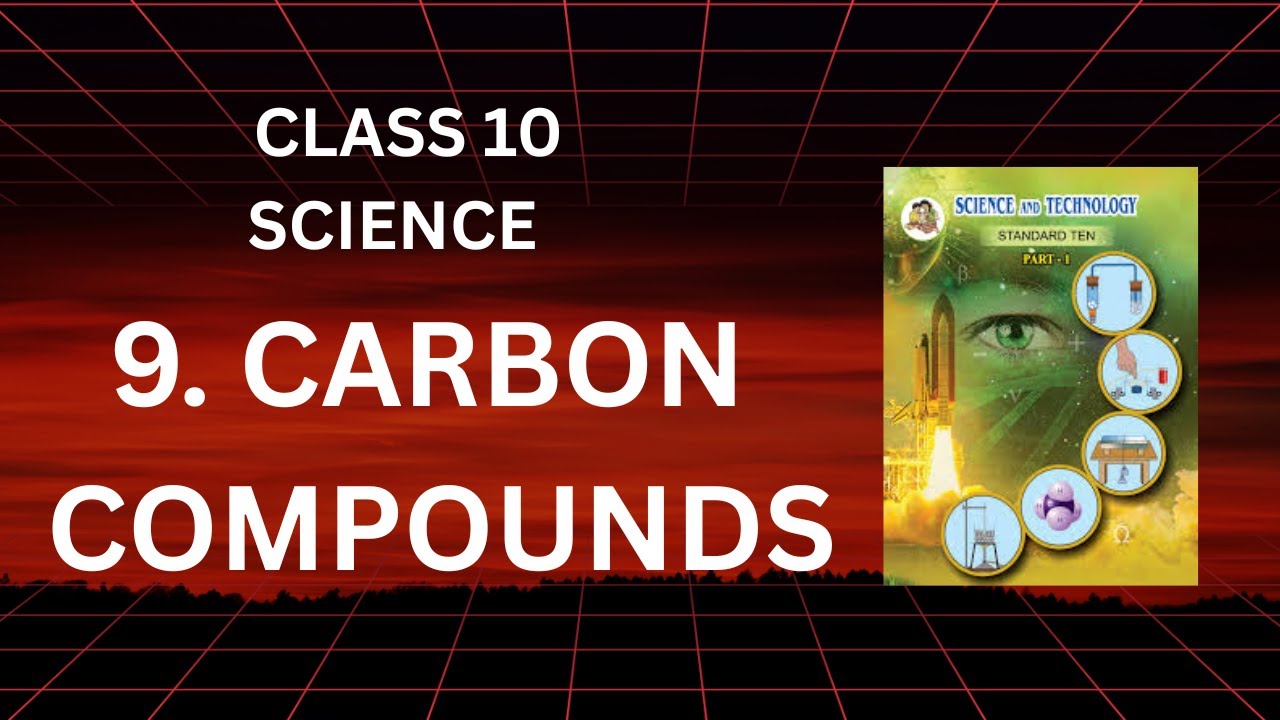 Carbon Compounds Class 10 Science 1 Part   4 #class10th #science # #ssc #boardexam