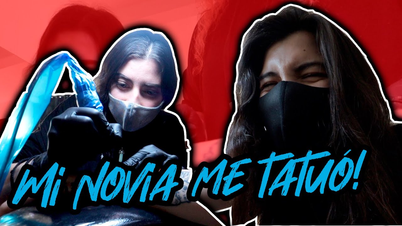MI NOVIA ME TATUÓ!