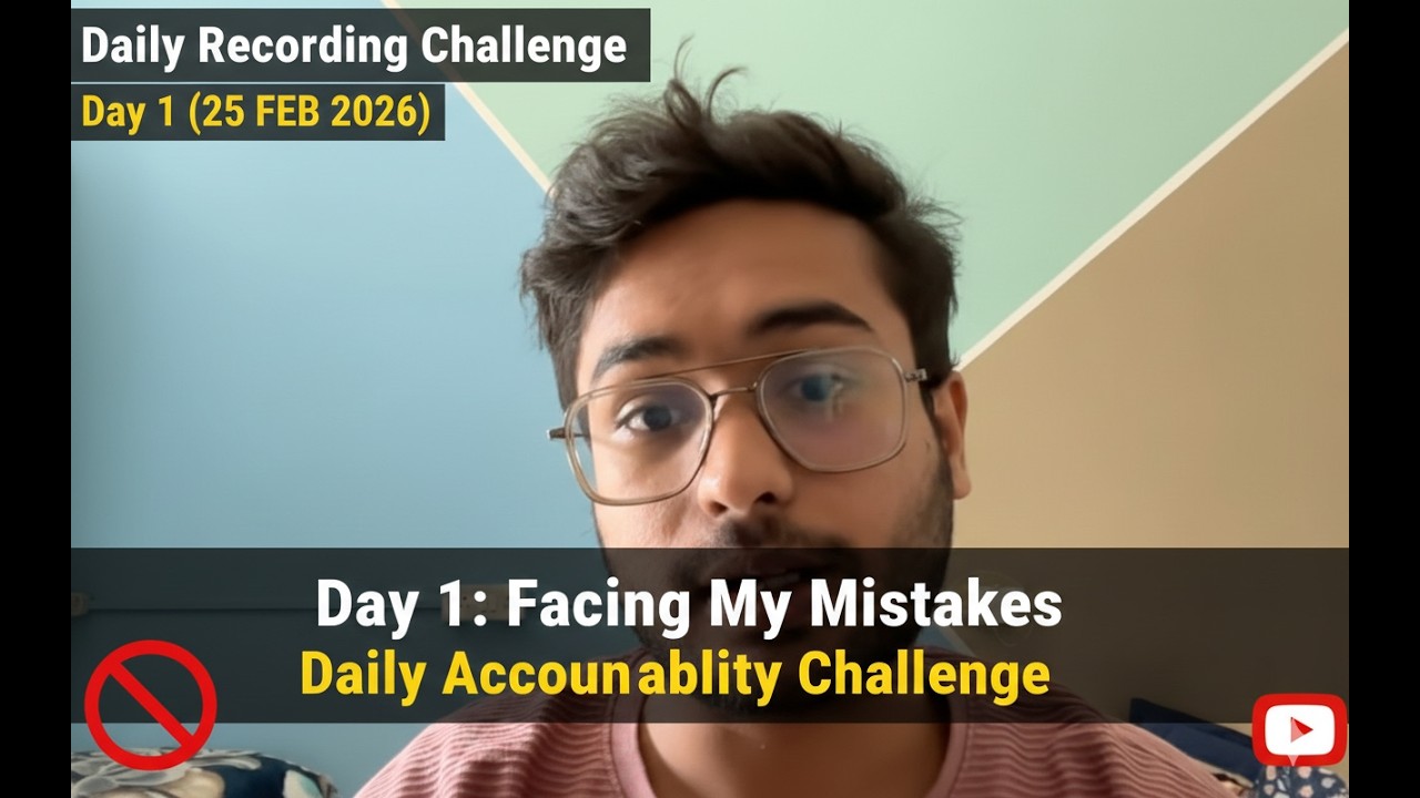 Day 1: Facing My Mistakes | Daily Accountability Challenge