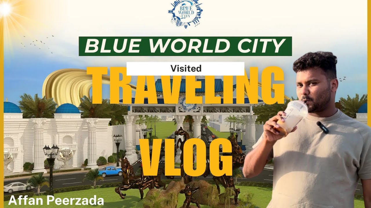 My visit to Blue World City Islamabad || Pakistan’s first purpose built tourist city || Pakistan 🇵🇰 